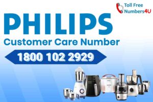 Philips Customer Care Number_TollFreeNumbers4U