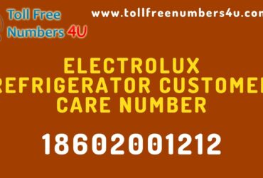 Electrolux Refrigrator Customer Care number TollfreeNumbers4u