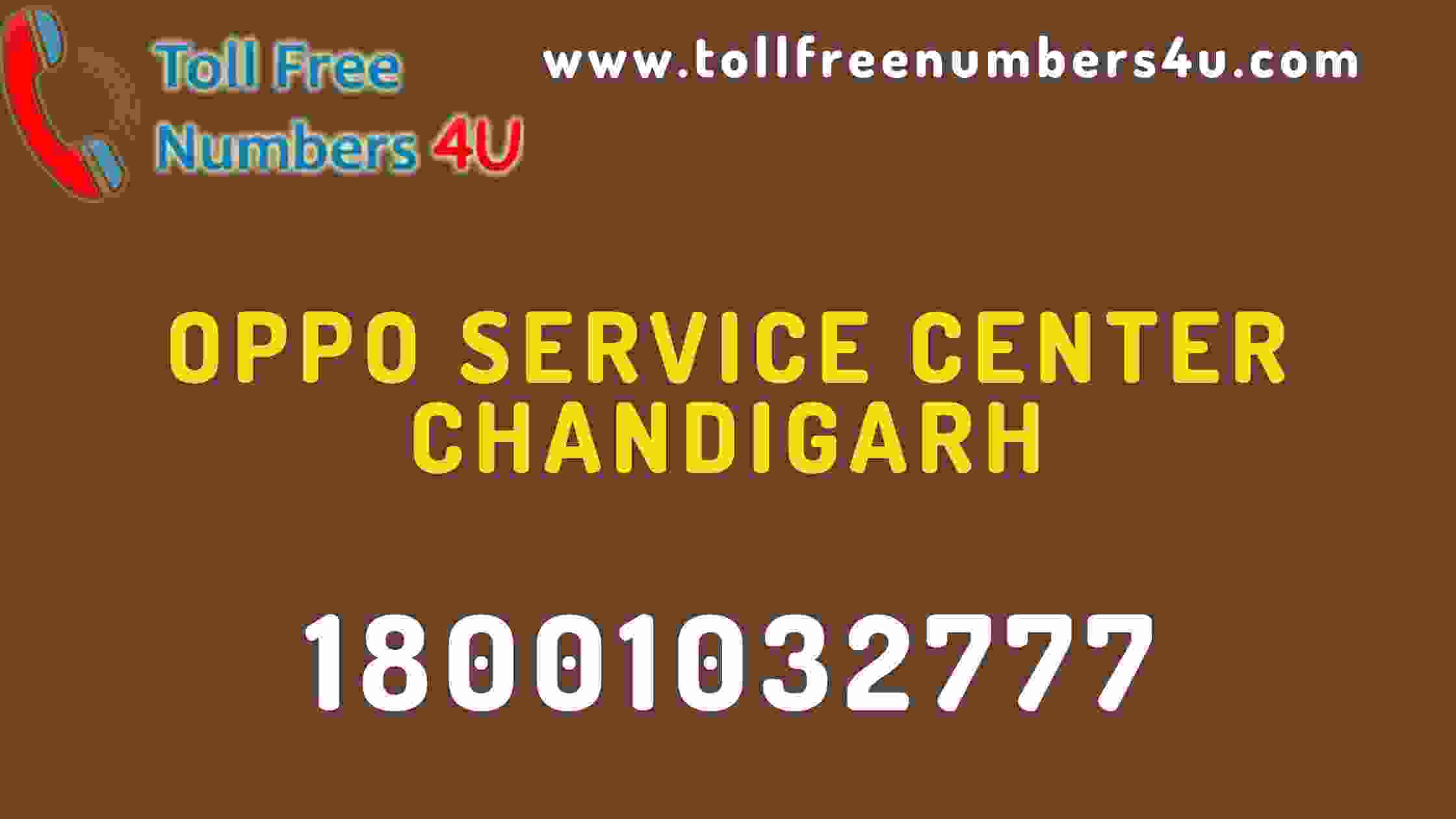 Oppo Service Center Chandigarh - Tollfreenumbers4u