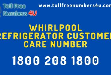 Whirlpool Refrigerator Customer Care Number TollfreeNumbers4u