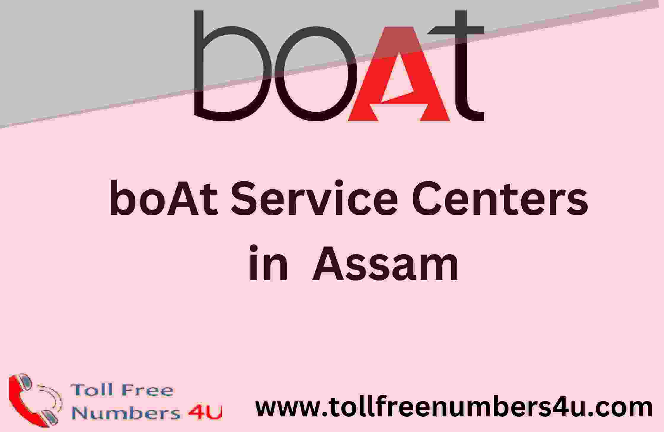 boAt Service Center in Assam - TollFreeNumbers4u