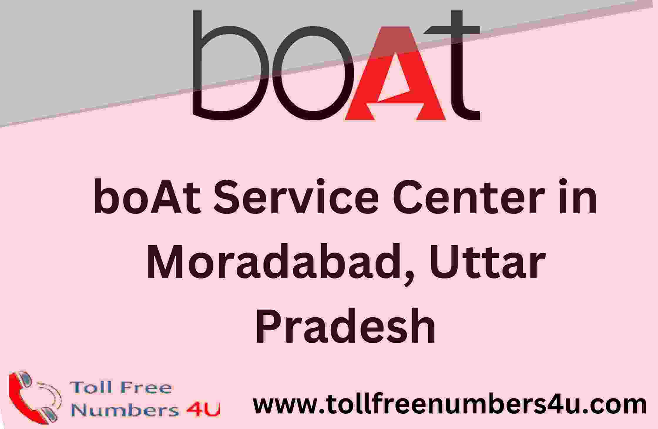 boAt Service Center in Moradabad - TollFreeNumbers4u
