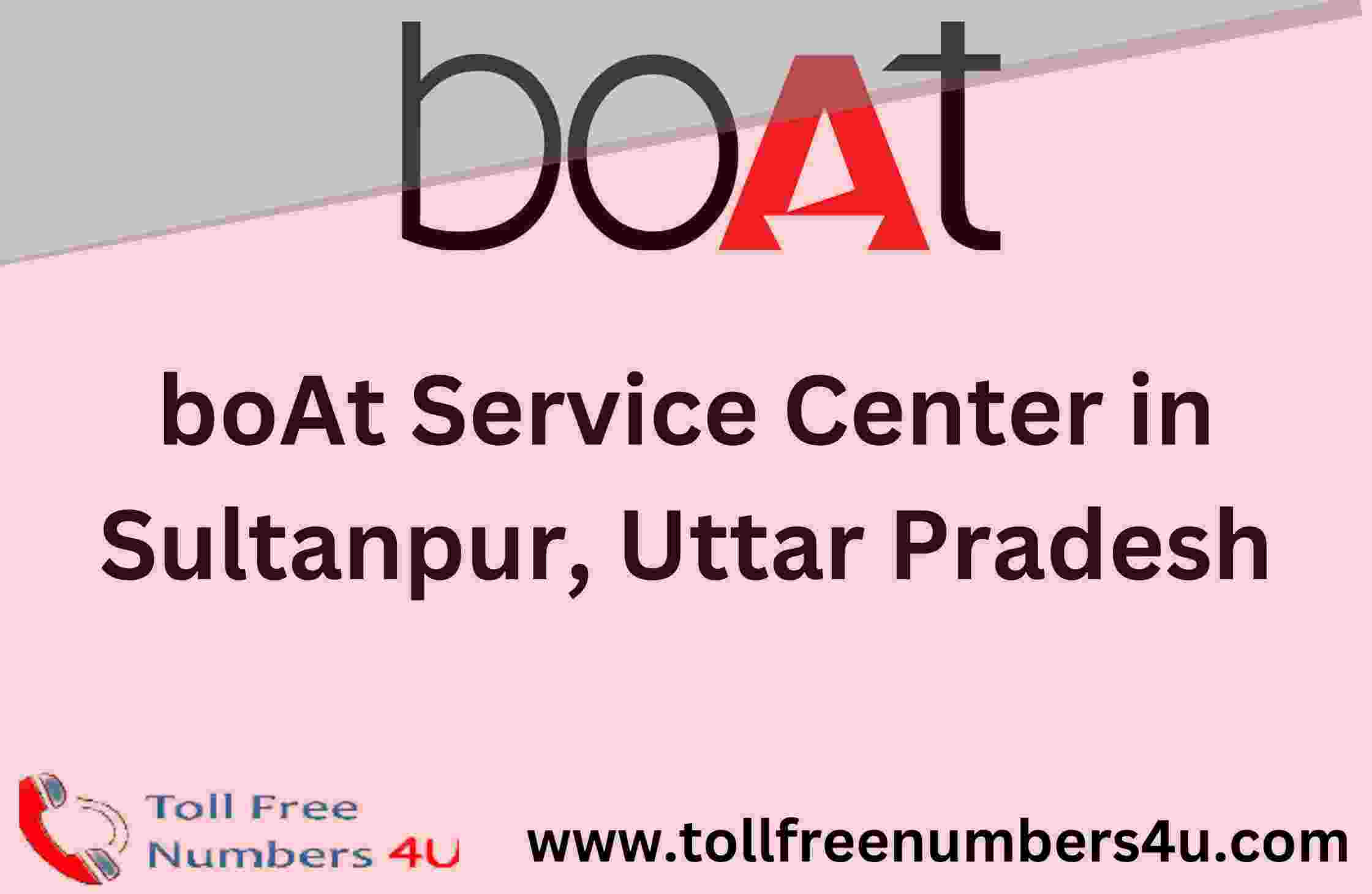 boAt Service Center in Sultanpur - TollFreeNumbers4u
