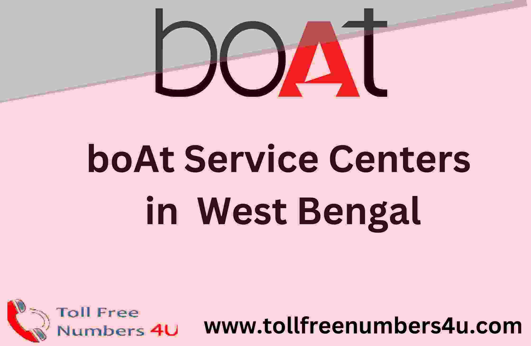 boAt Service Center in West Bangal - TollFreeNumbers4u