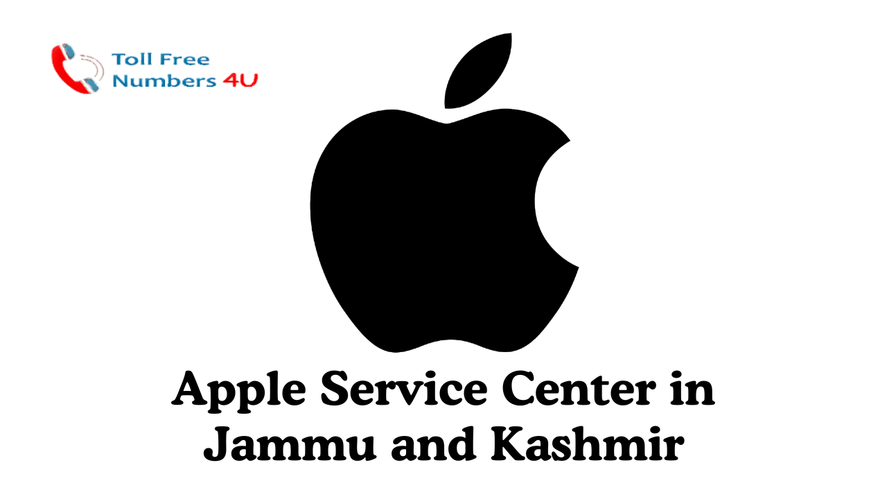 Apple Service Center in Jammu and Kashmir - ToolFreeNumbers4U